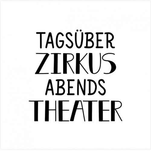 Serviette mit Spruch Zirkus Theater
