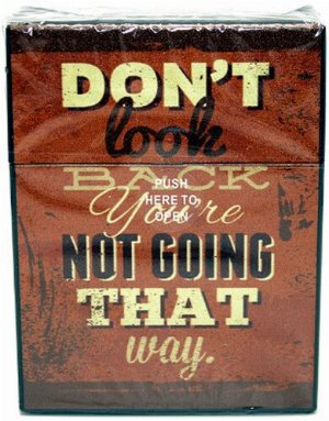 Atomic Zigarettenbox für ca. 25 Stück, Motiv Don´t look back you are not going that way, braun