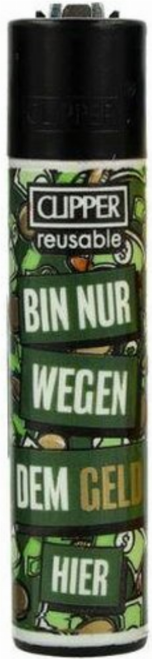 Clipper Feuerzeug Anti Arbeit 2v4 BIN NUR WEGEN DEM GELD HIER