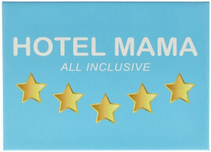 Kühlschrankmagnet HOTEL MAMA ALL INCLUSIVE 9x6,5cm