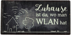 Kühlschrankmagnet Zuhause ist da, wo man WLAN hat 10x5cm