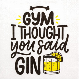 You said Gin -  Servietten 33x33cm