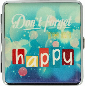 Zigarettenetui Metall Slogans Dont forget TO BE happy mit Gummiband