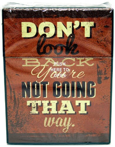 Atomic Zigarettenbox für ca. 25 Stück, Motiv Don´t look back you are not going that way, braun