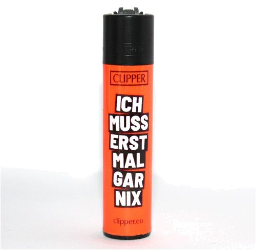 Clipper Feuerzeug Slogan 22 - 3/4 ICH MUSS ERST MAL GAR NIX