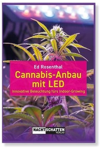 Ed Rosenthal Cannabis-Anbau mit LED