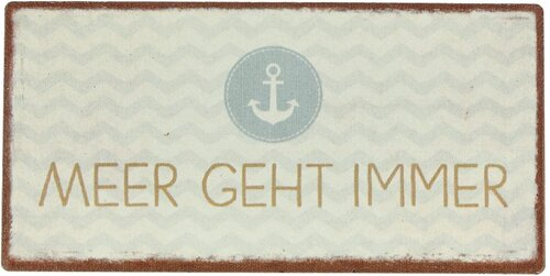Kühlschrankmagnet MEER GEHT IMMER 10x5cm