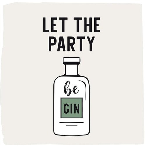 Serviette Let the party be gin Serviette Let the party be gin