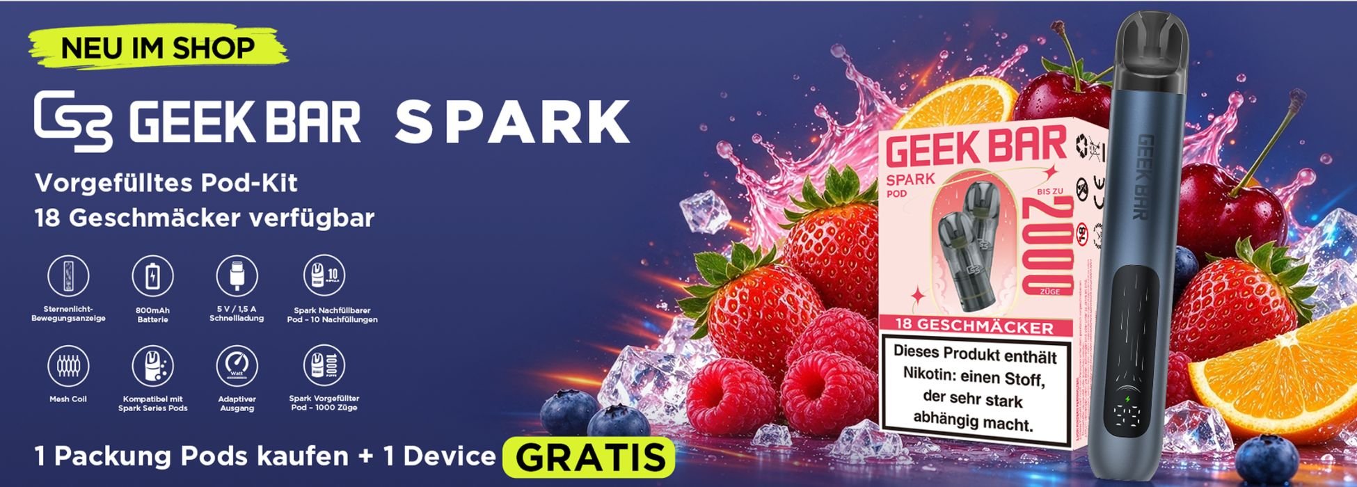Geek Bar Spark vorgefülltes Pod-Kit: 1 Packung Pods kaufen und 1 Device gratis