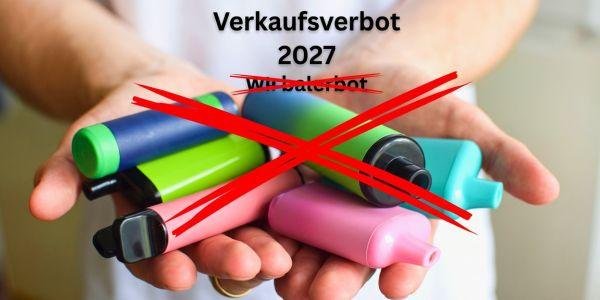 Verkaufsverbot von Einweg E-Zigaretten 2027
