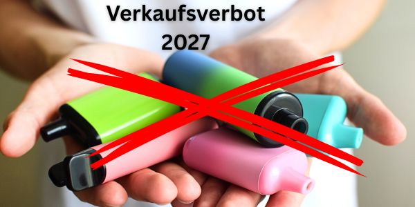 Verkaufsverbot von Einweg E-Zigaretten 2027 Verkaufsverbot von Einweg E-Zigaretten 2027